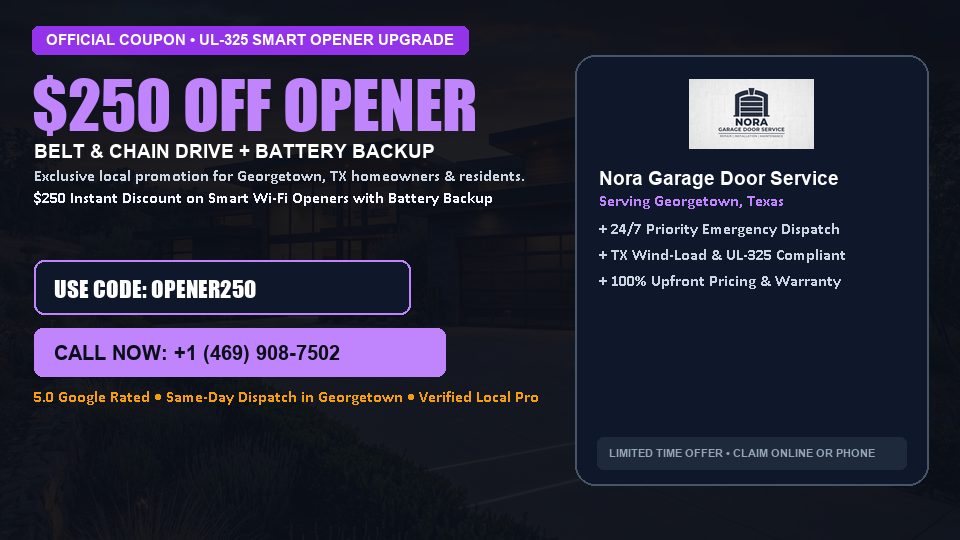 $250 OFF Smart Wi-Fi Garage Door Opener Installation in Georgetown, TX - Nora Garage Door Service